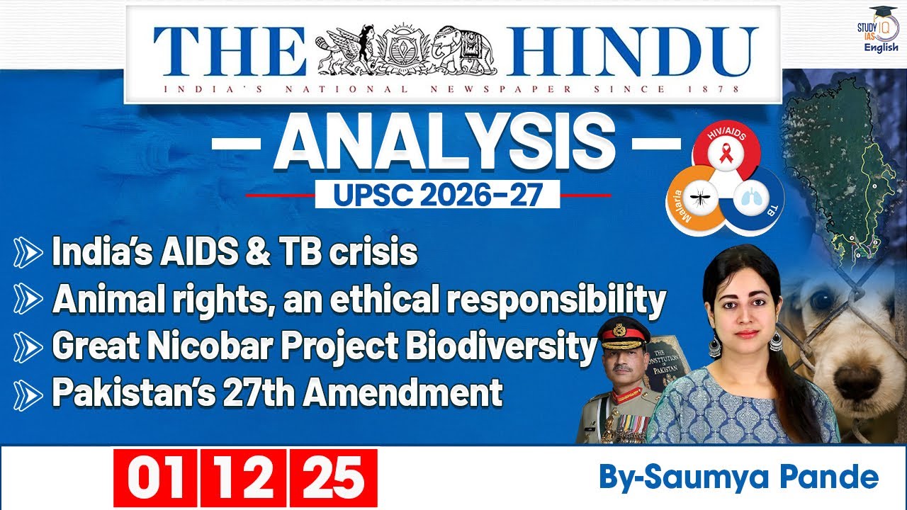 The Hindu Analysis | 1 December 2025 | Daily Newspaper Analysis for UPSC CSE | By Saumya Pande