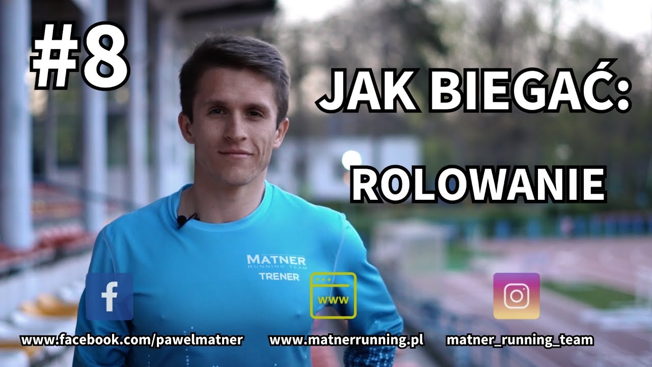 JAK BIEGAĆ#8: ROLOWANIE w TRENINGU BIEGACZA