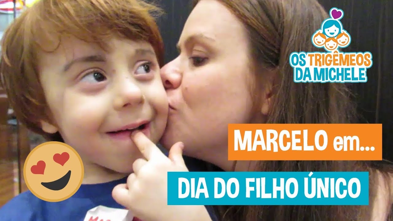 Dia do filho único do Marcelo - Os Trigêmeos da Michele
