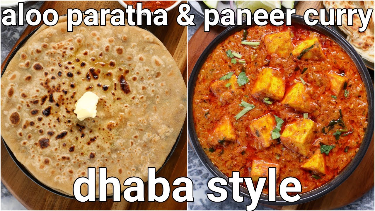 aloo paratha & dhaba style paneer masala gravy combo meal | paratha & paneer curry lunch meal