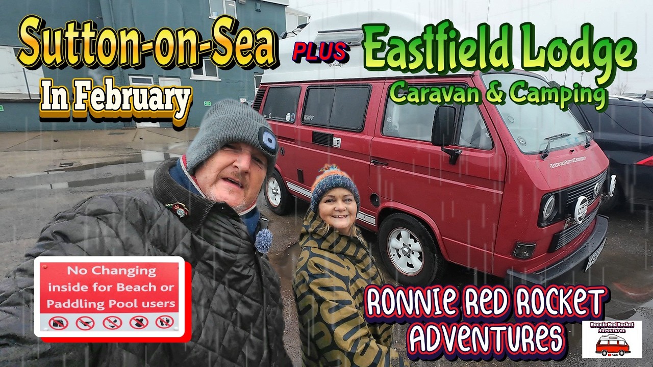 Sutton-on-Sea in February, Plus Eastfield Lodge campsite
