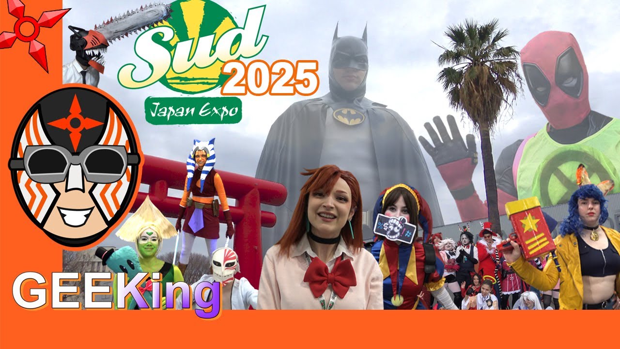 GEEKing#84 JAPAN EXPO SUD 2025 (10 ans de la chaîne)