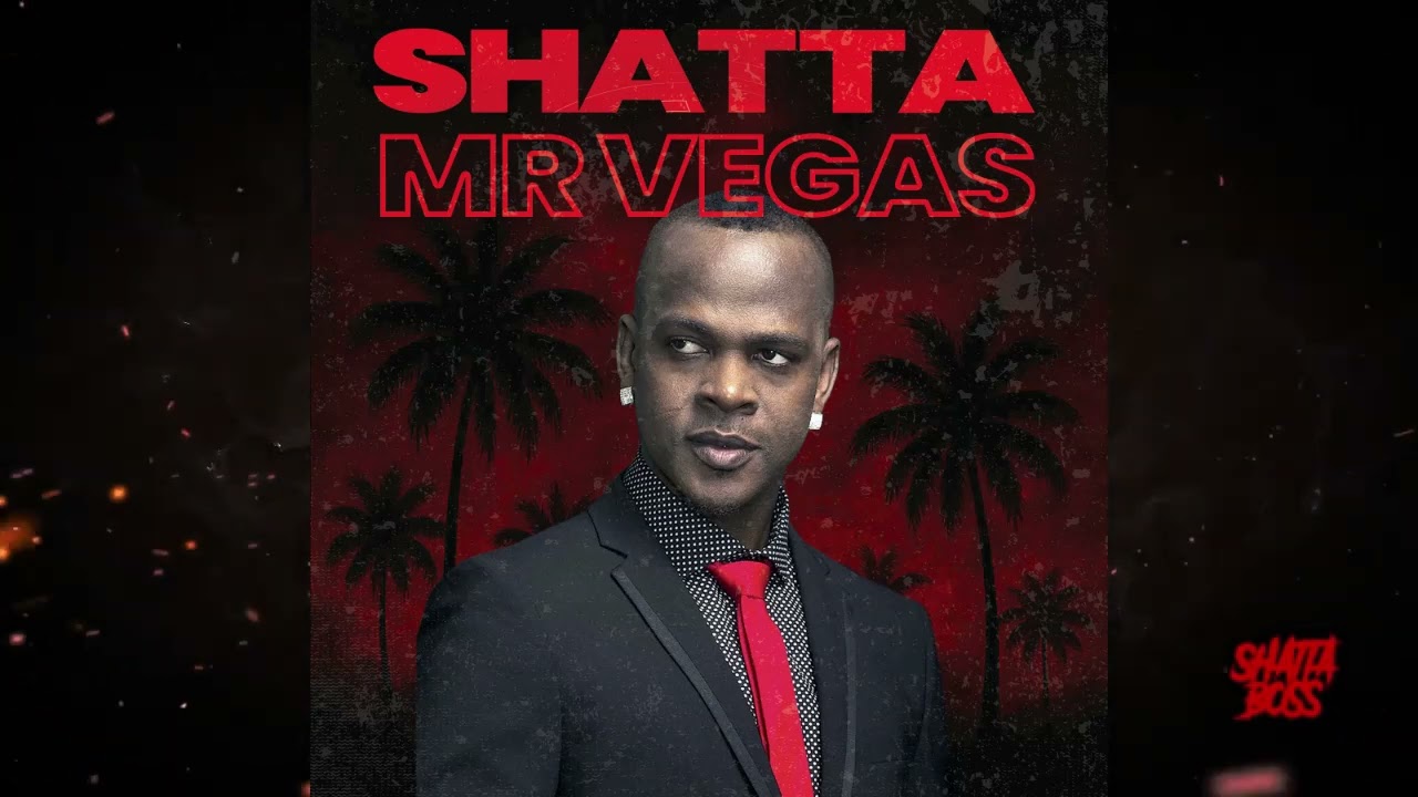 Shatta Mr Vegas Mix By DJ B SOUND