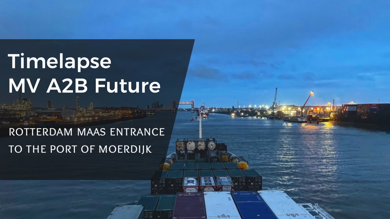 MV A2B Future - Timelapse from Rotterdam Maas Entrance to the Port of Moerdijk