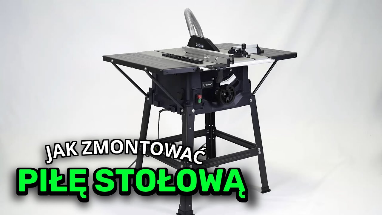 Jak zmontować piłę stołową - Poradnik Wuber