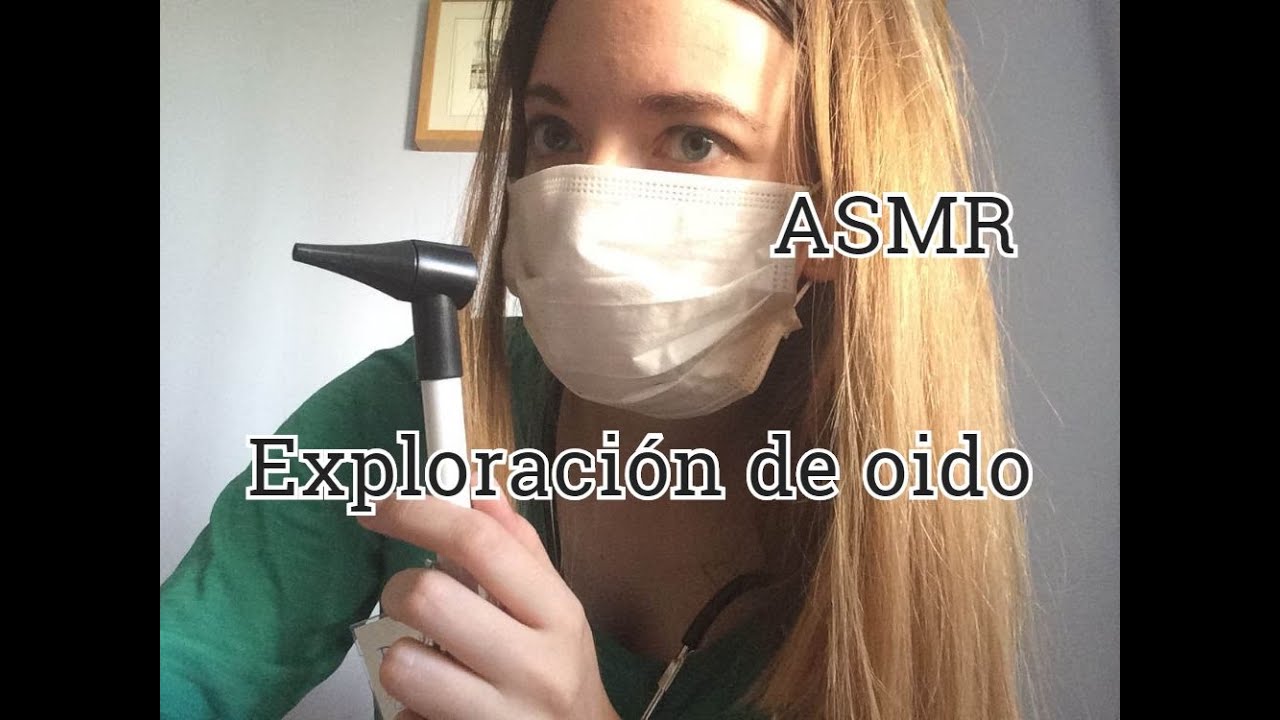 ASMR doctor role play. Exploración de oido. Español