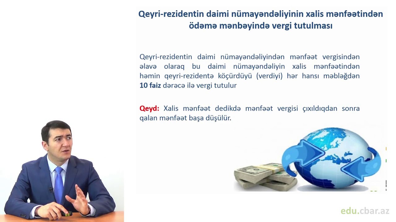 Qeyri-rezidentin daimi nümayəndəliyinin xalis mənfəətindən ödəmə mənbəyində vergi tutulması