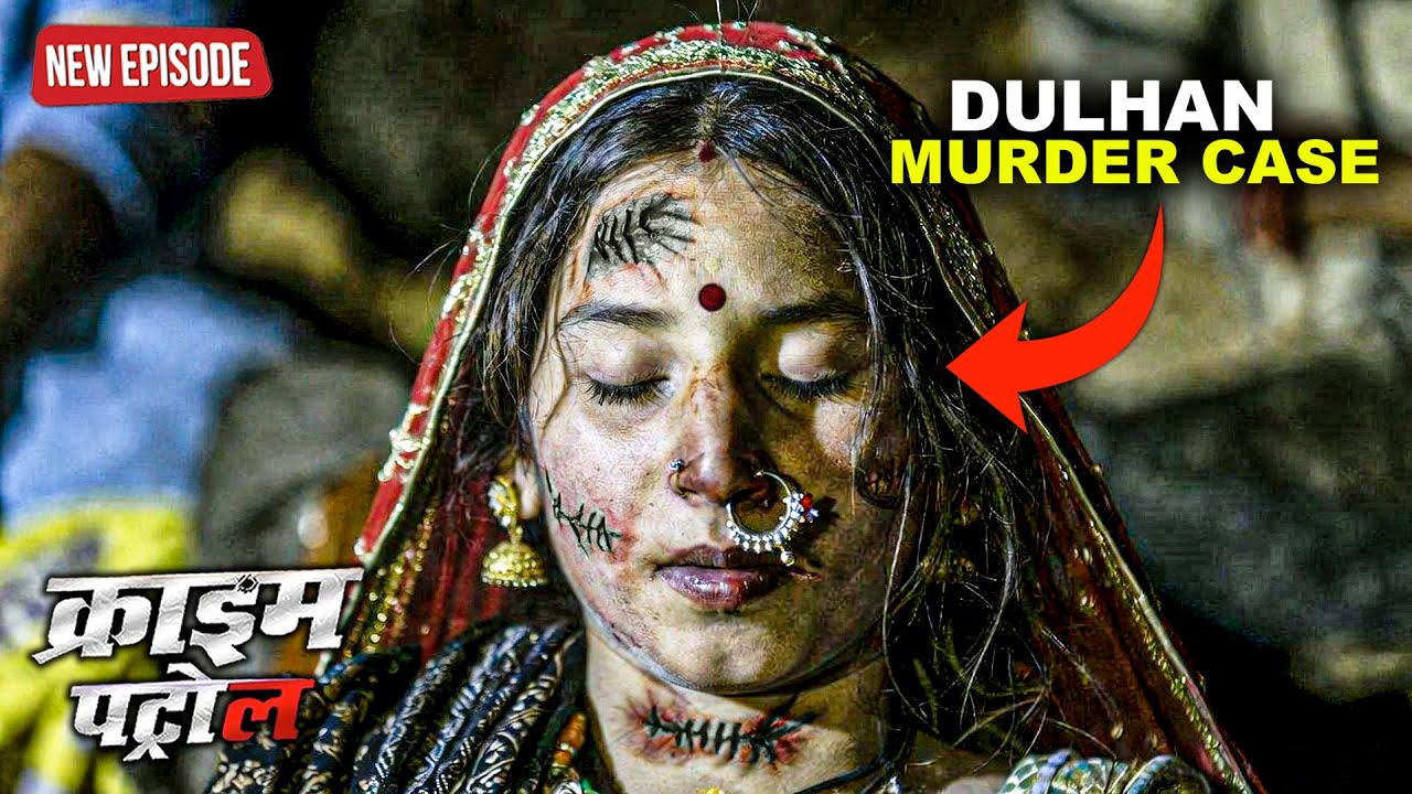 शादी की पहली रात का खौफनाक सच | Best Of Crime 2026 | True Crime Series