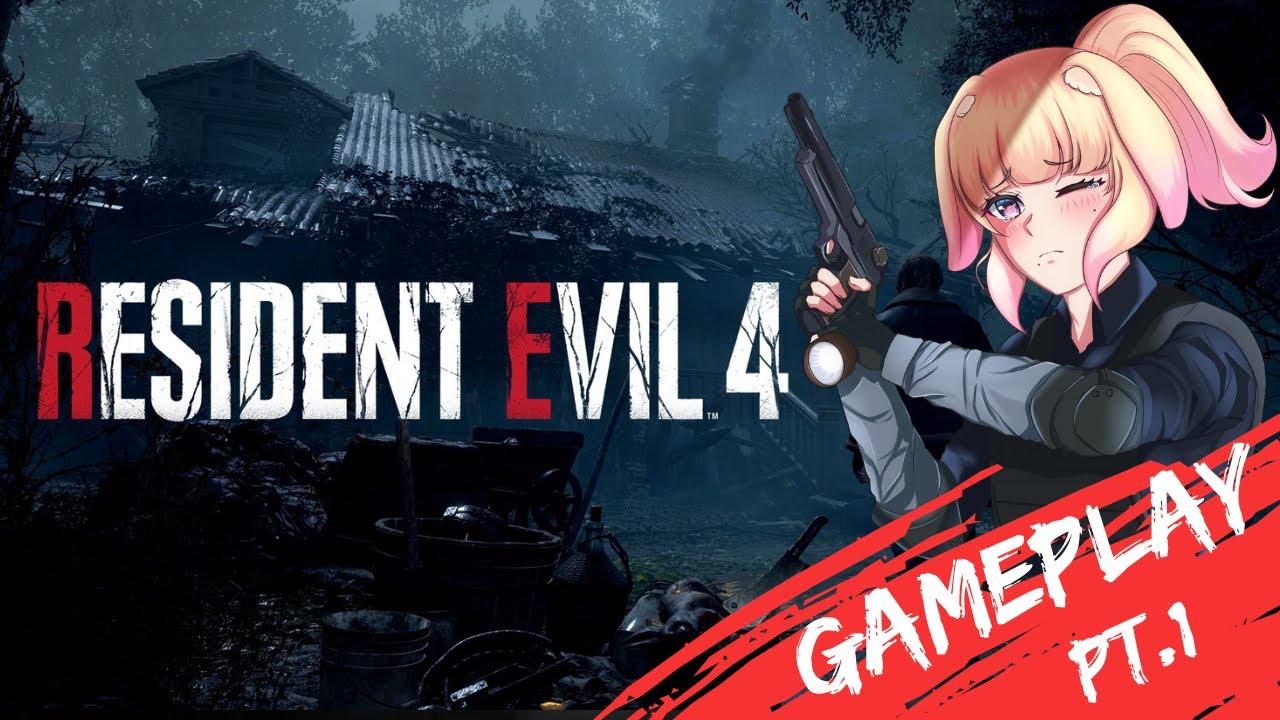 【RESIDENT EVIL 4: REMAKE】Gameplay de una #vtuber manca PT.1【ChromeVT】