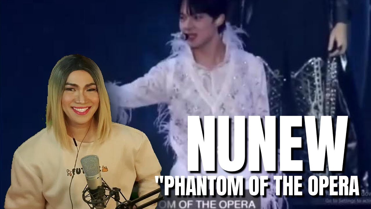 NUNEW PHANTOM OF THE OPERA REACTION VIDEO