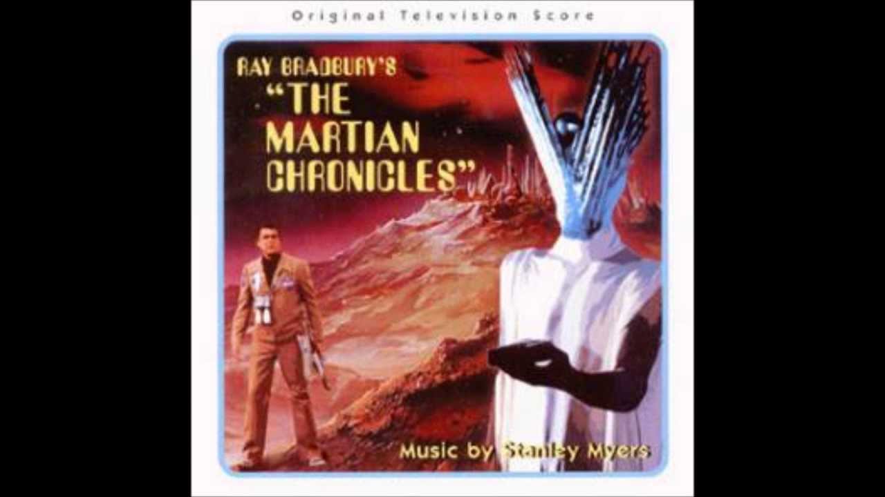Stanley Myers -  The Martian Chronicles End Titles