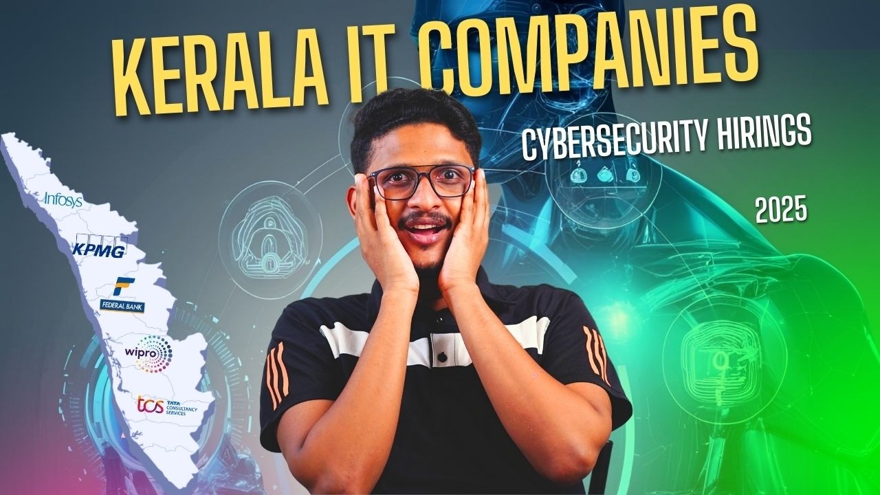 Cybersecurity Hirings in Kerala : Salaries ,Trends , Scope , Job Roles , Career & How to Get Started