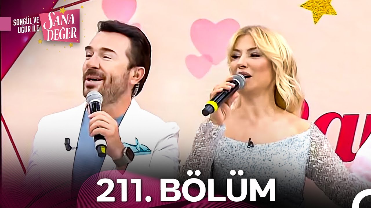 Songül ve Uğur ile Sana Değer 211. Bölüm (9 Haziran 2025)