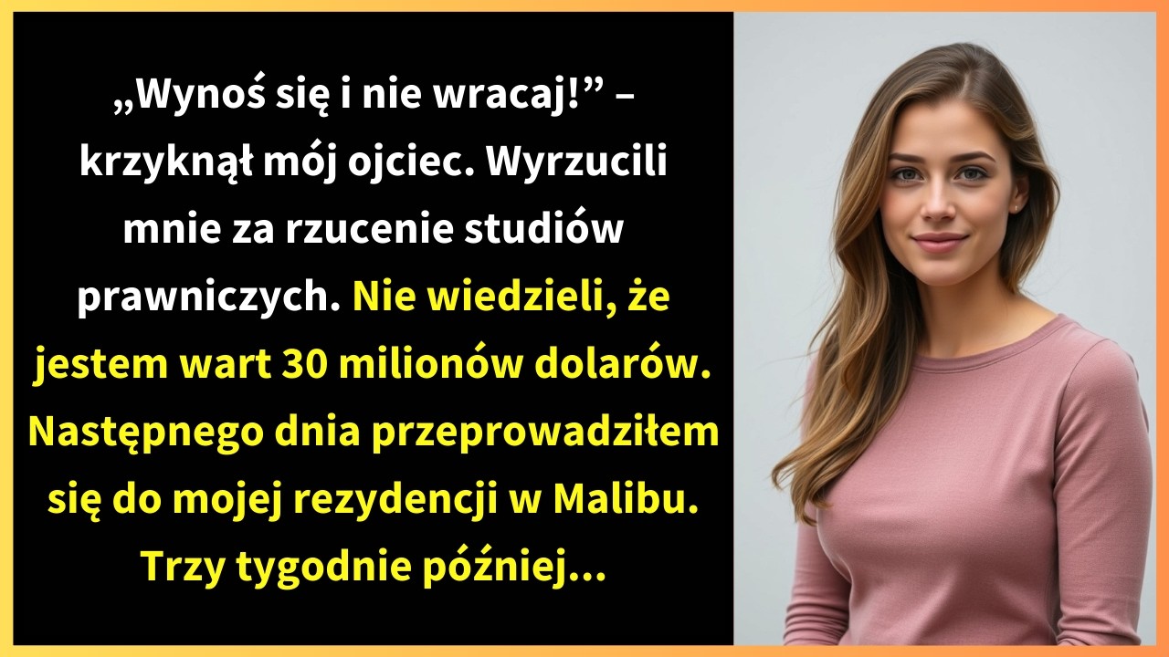 „Wynoś się i nie wracaj!” – krzyknął mój ojciec. Wyrzucili mnie za rzucenie studiów prawniczych.