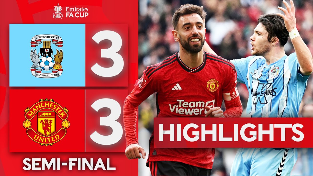 WHAT A COMEBACK! 🤯 | Coventry City 3-3 (2-4 Pens) Manchester United | Emirates FA Cup 2023-24