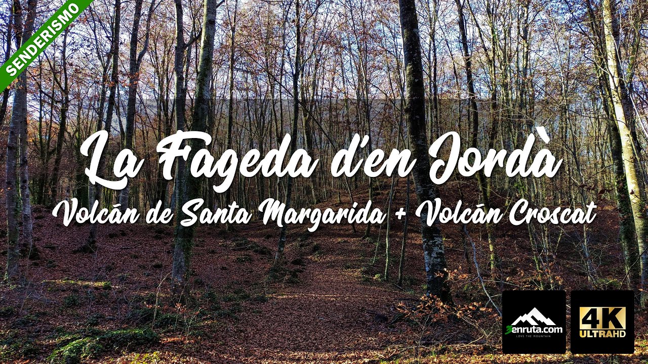 La Fageda d'en Jordà y los Volcanes de Santa Margarida y Croscat - La Garrotxa, Girona