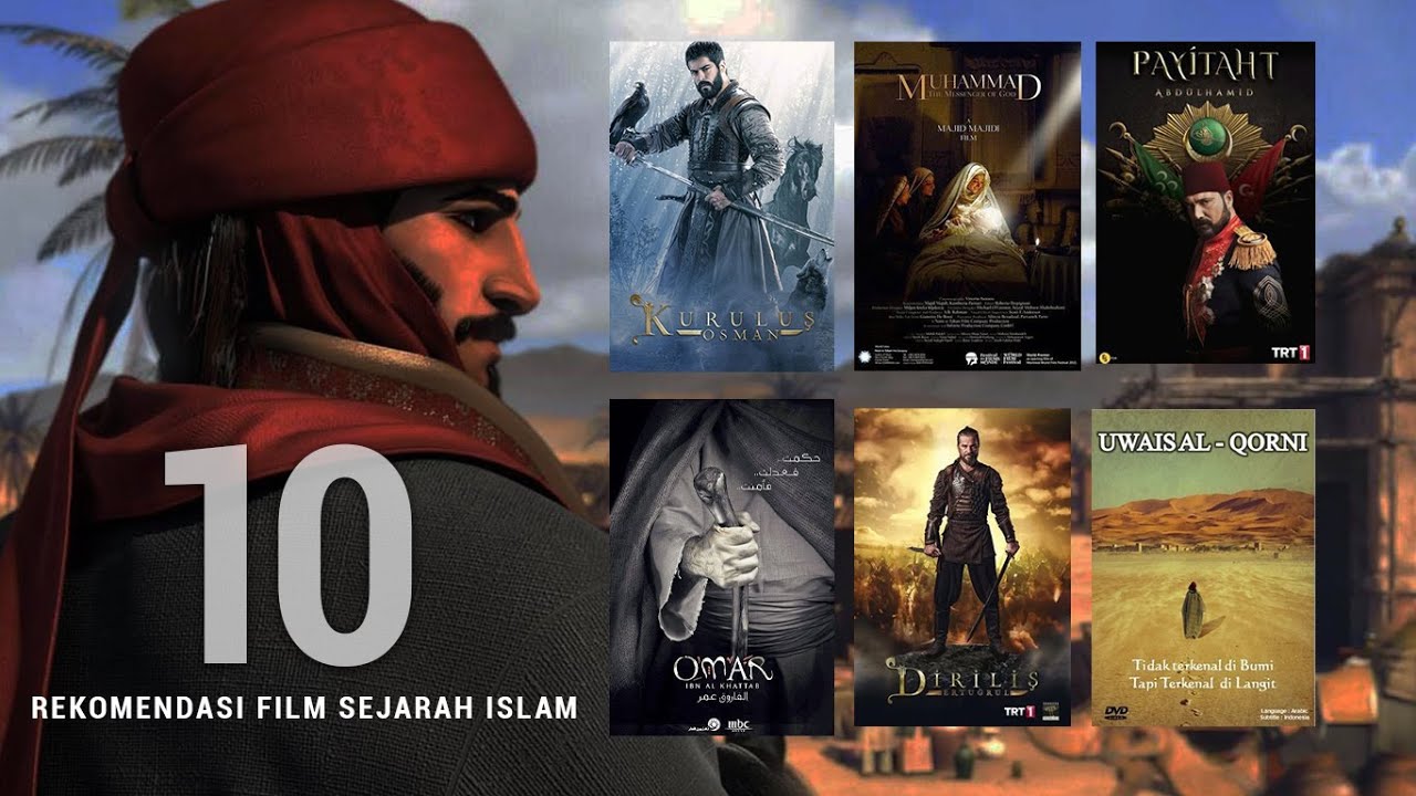 10 Rekomendasi Film dan Serial Sejarah Islam Yang Sangat Harus di Tonton