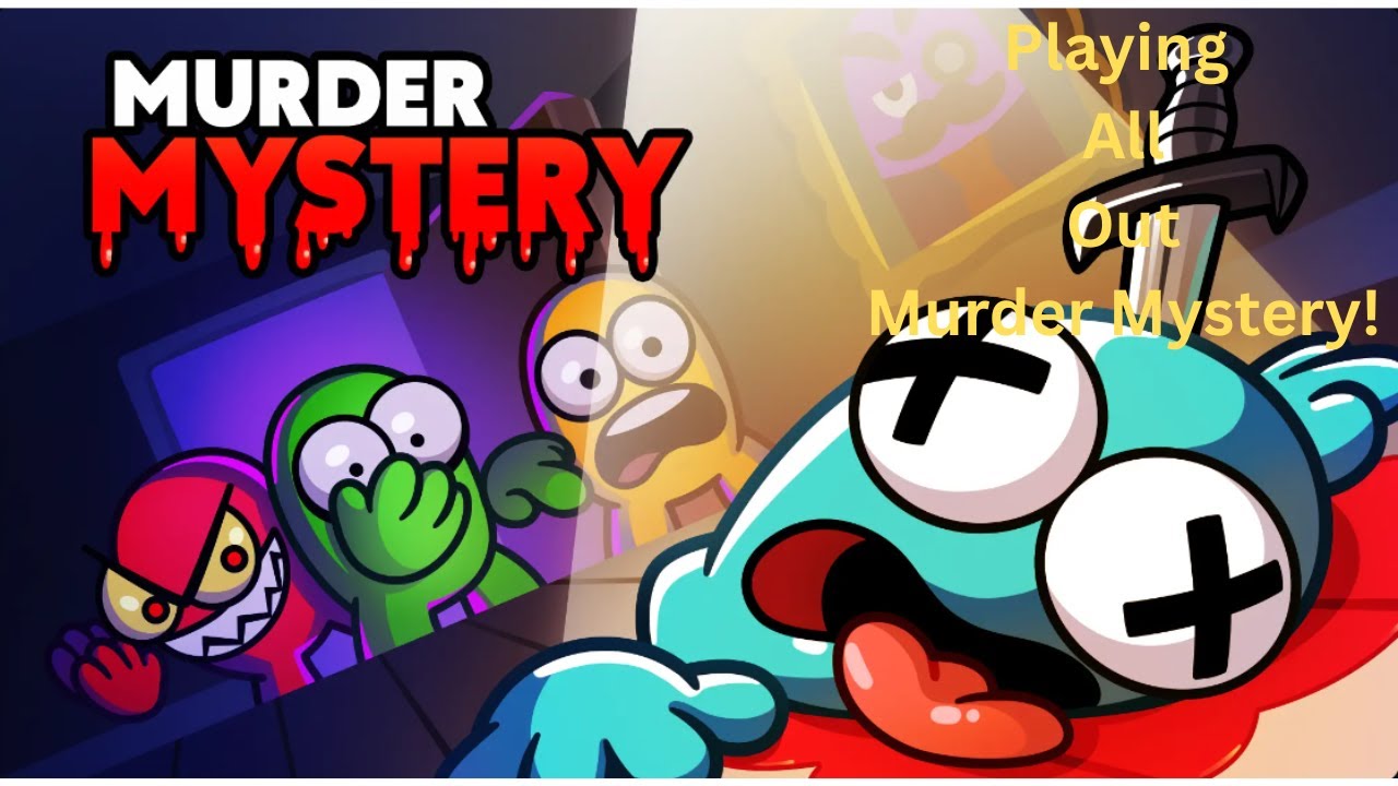 Playing All Out Murder Mystery! - Killer And Suspect