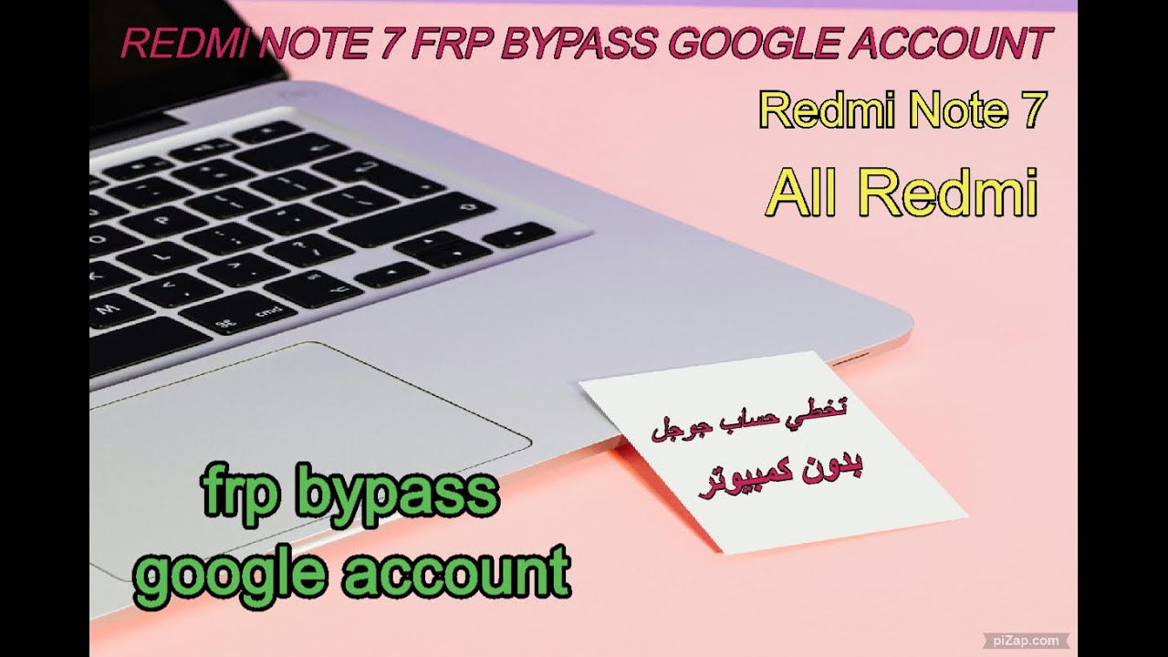 REDMI NOTE 7 FRP BYPASS GOOGLE ACCOUNT تخطي حساب جوجل ريدمي نوت 7 بدون كمبيوتر