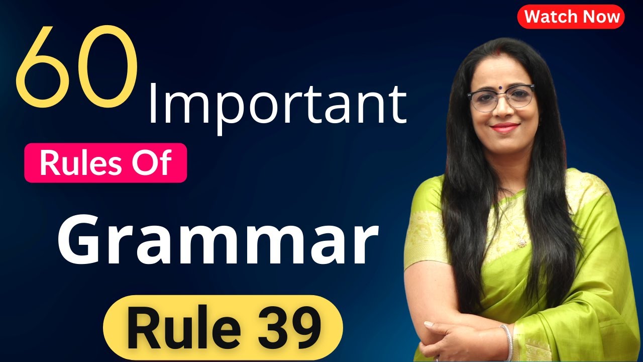 60 Important Rules Of Grammar | Rule - 39 | Basic English Grammar in Hindi | English With Rani Mam