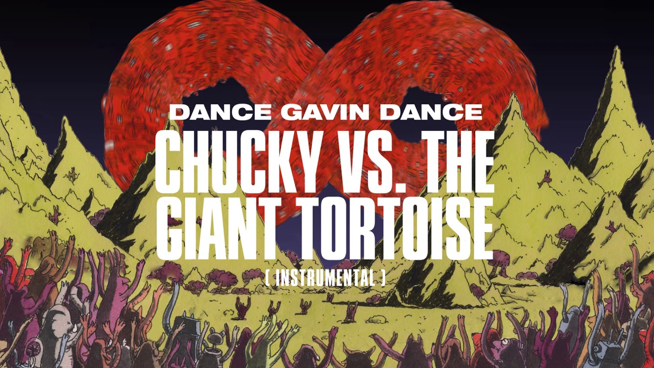 Dance Gavin Dance - Chucky Vs. The Giant Tortoise (Instrumental)