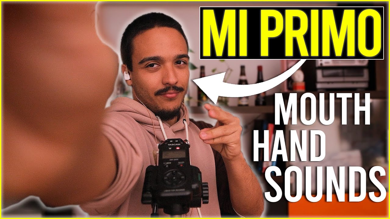 MI PRIMO PROBÓ EL ASMR con MOUTH SOUNDS y HAND SOUNDS 😮 - ASMR para DORMIR