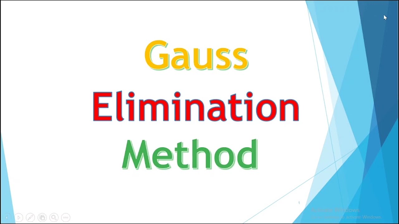 Numerical Methods-Gauss Elimination Method شرح طريقة جاوس للحذف حل المعادلات