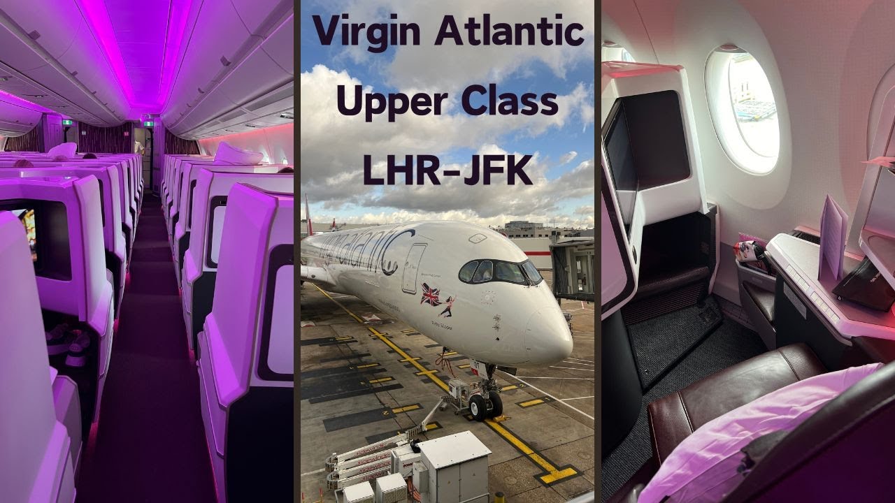 Virgin Atlantic | Upper Class | London Heathrow (LHR) to New York (JFK) | Trip Report
