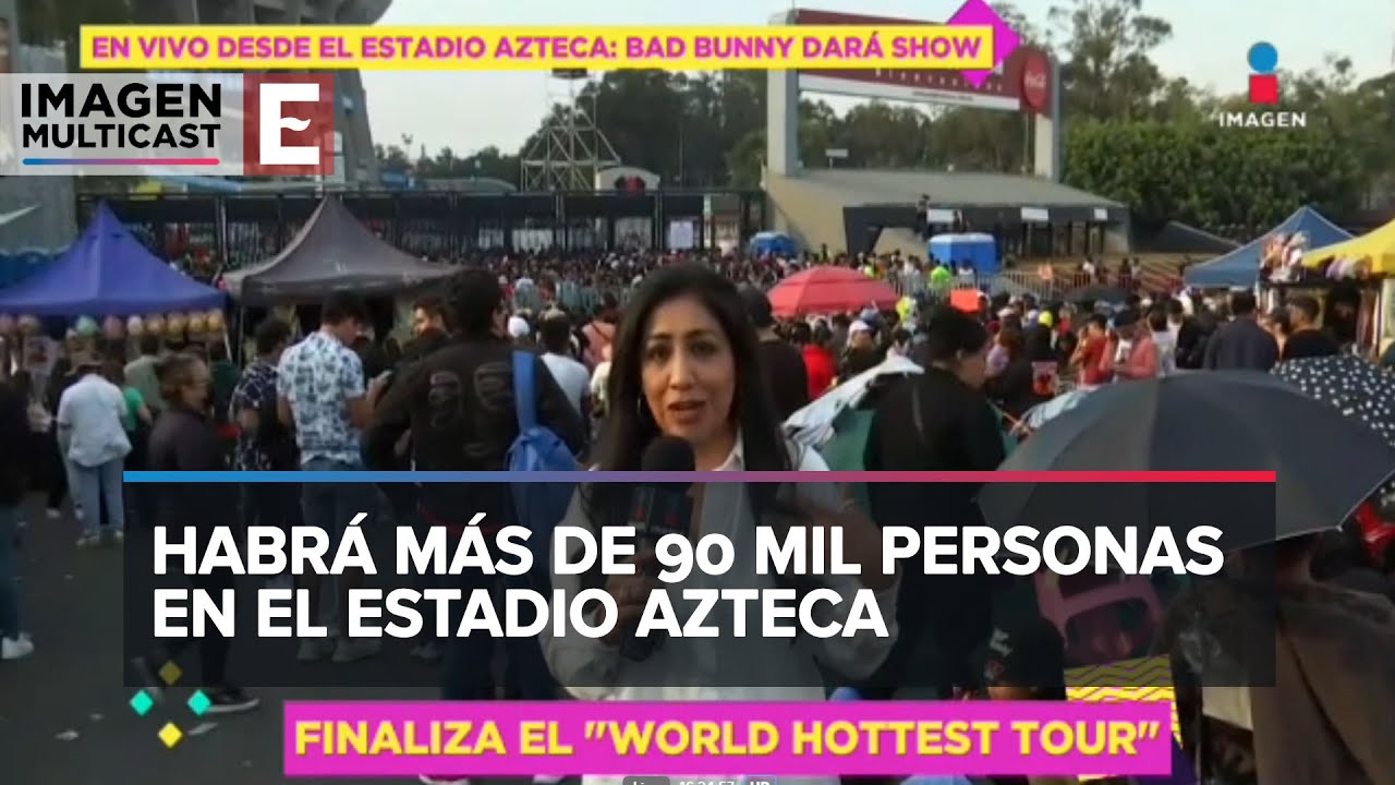 Todo listo para ver a Bad Bunny en el Estadio Azteca