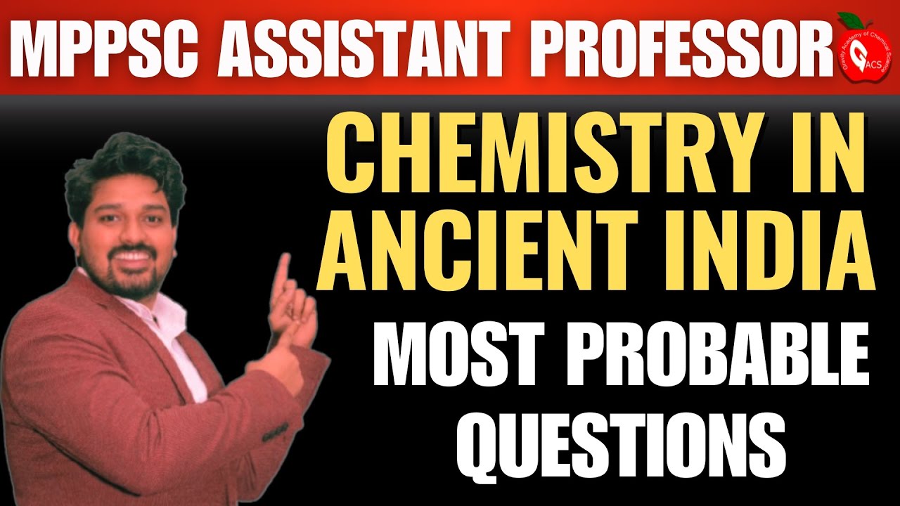 Chemistry in Ancient India | MOST PROBABLE QUESTIONS | MPPSC ASSISTANT PROFESSOR 2025 | GACS