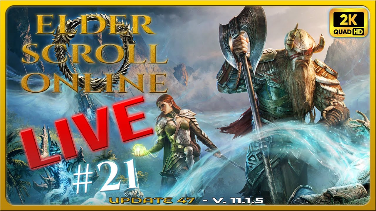 LIVE #21 - ⚔️ The Elder Scrolls Online (TESO) FR – MMORPG, donjons, quêtes et exploration en direct