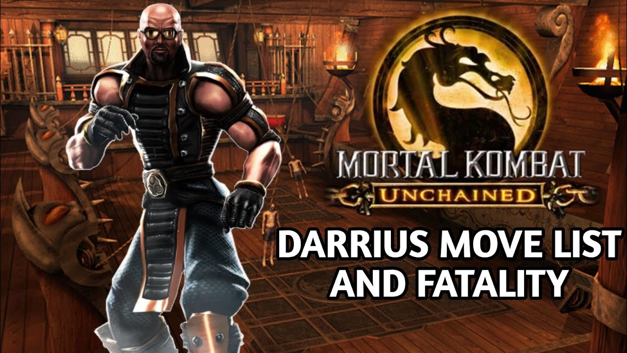 Mortal Kombat Unchained Darrius Move List And Fatality || PPSSPP Emulator Android ||