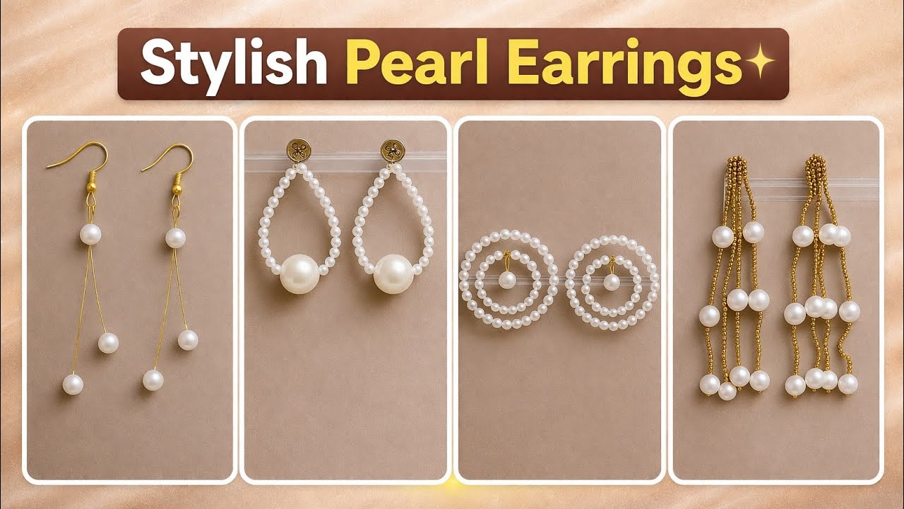 ✨ Stylish Pearl Earrings | Elegant DIY Jewelry Ideas 💎 | Handmade jewelry tutorial 