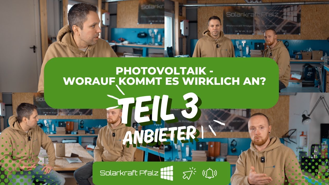 PV Serie TEIL 3 - Worauf kommt es wirklich an? Anbieterwahl
