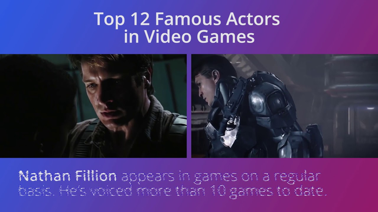 Top 12 Famous Actors in Video Games