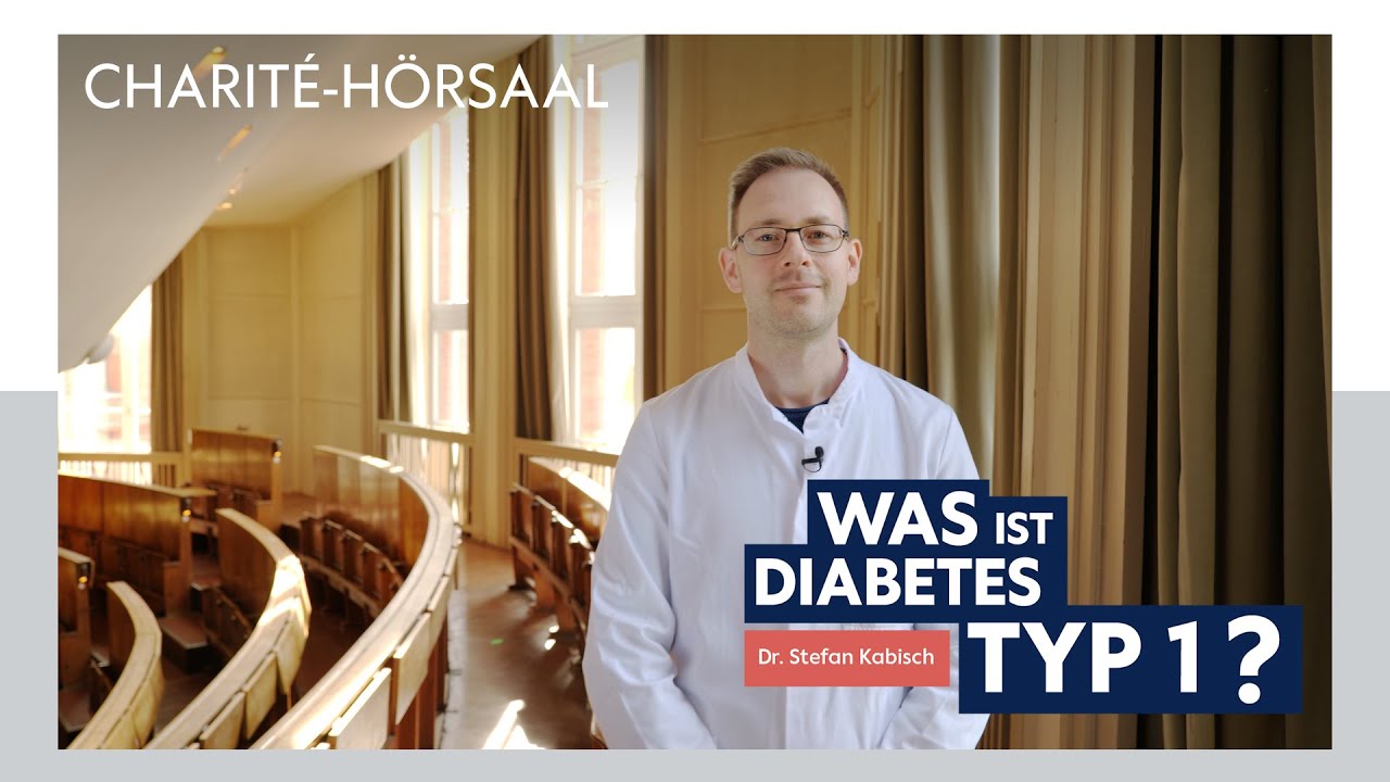 Diabetes Typ 1 einfach erkl&auml;rt &ndash; Mit Dr. Stefan Kabisch im Charit&eacute;-H&ouml;rsaal