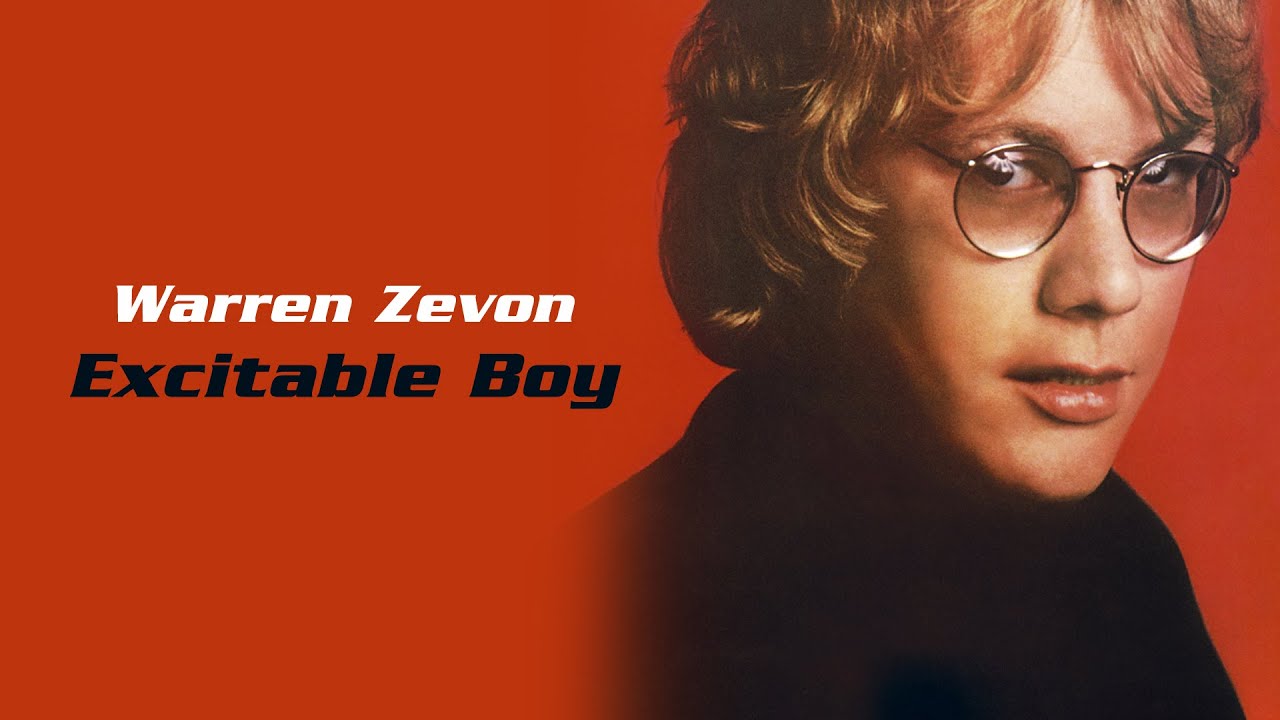 Warren Zevon - Excitable Boy (Full Album) [Official Audio]