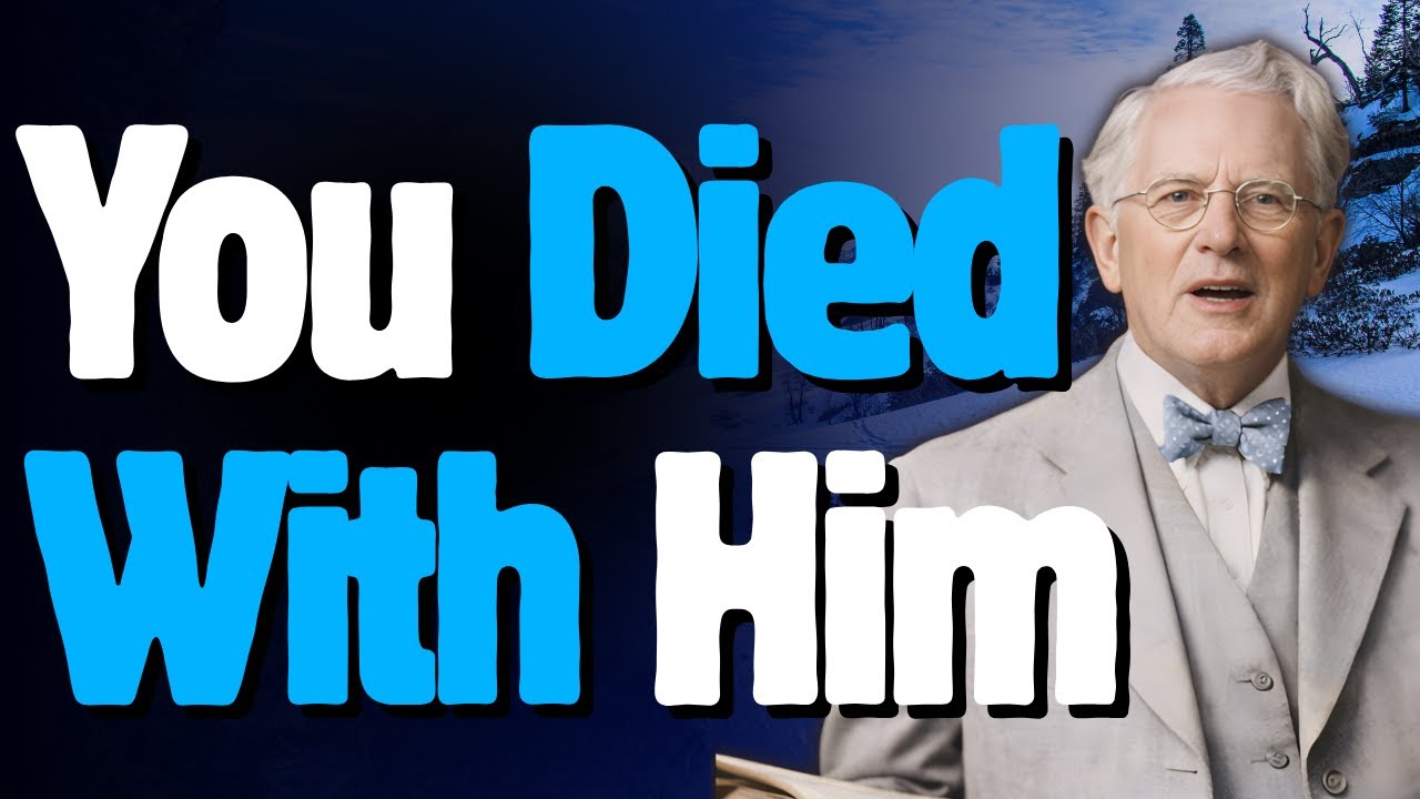 You Died with Christ: The Forgotten Cross, Identity & E.W Kenyon for 2026
