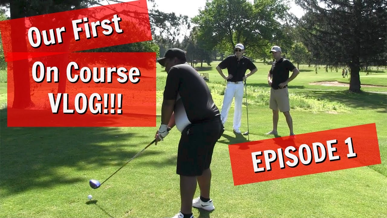 GOLF: Our First On Course VLOG!!! Episode 1