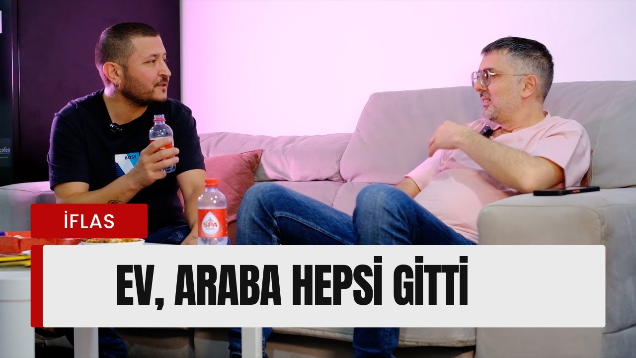 İkimiz De İflas Ettik, Her Şeyimizi Kaybettik