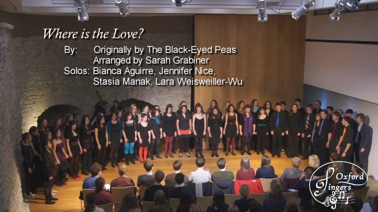 Oxford Singers - Where is the Love