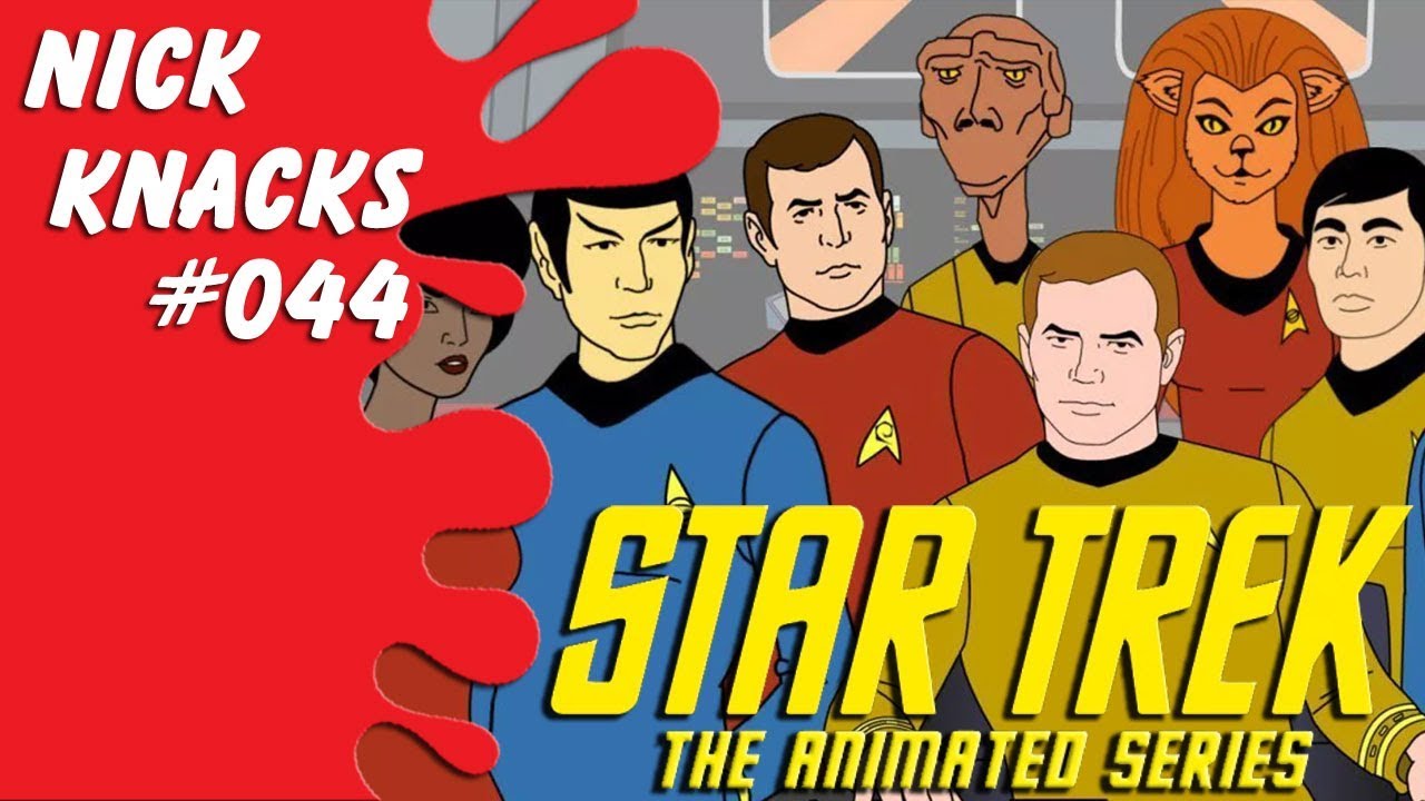 Star Trek: The Animated Series - Nick Knacks Episode #044