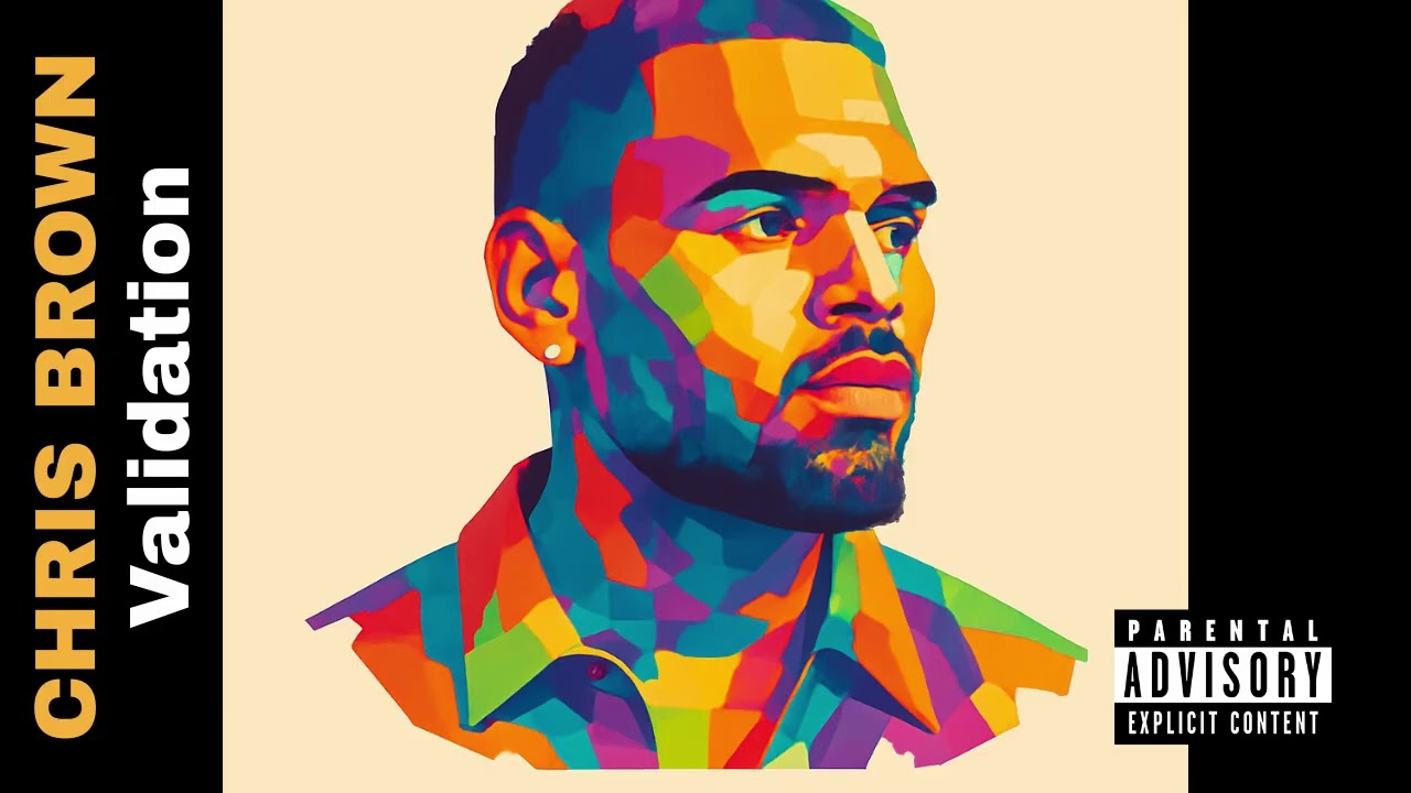 Chris Brown &ndash; Validation (2025)