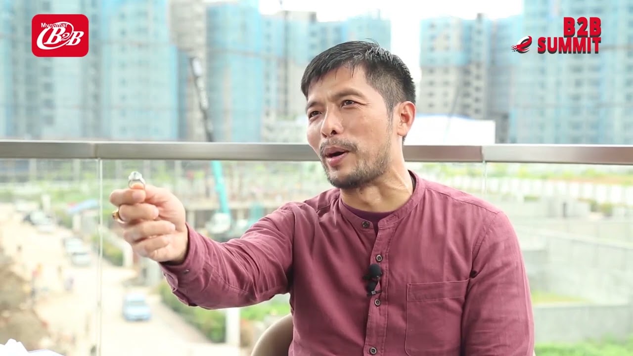 Maung Weik - မောင်ဝိတ် 2020 B2B E summit