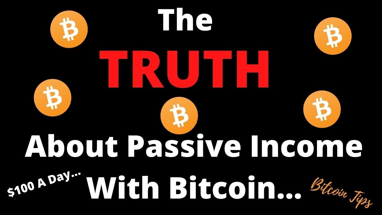 The TRUTH About Passive Income With Cryptocurrency 2021
