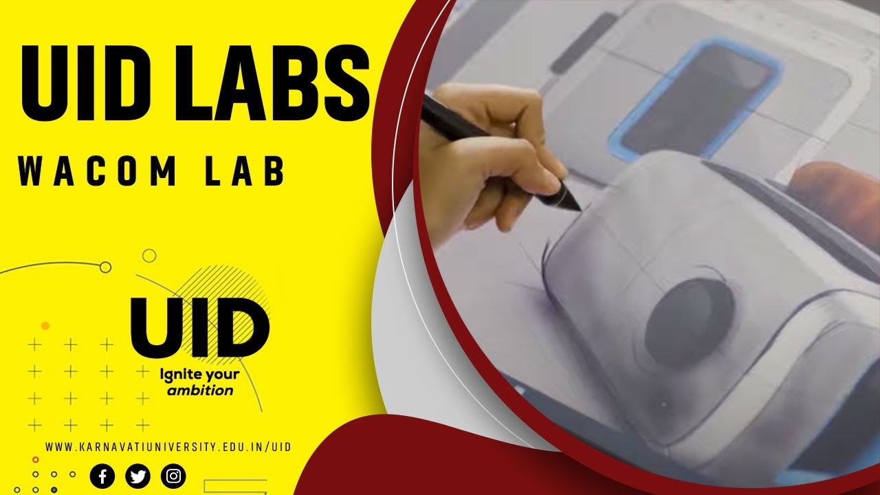 UID Labs - Wacom Lab | Karnavati University | Gujarat | India