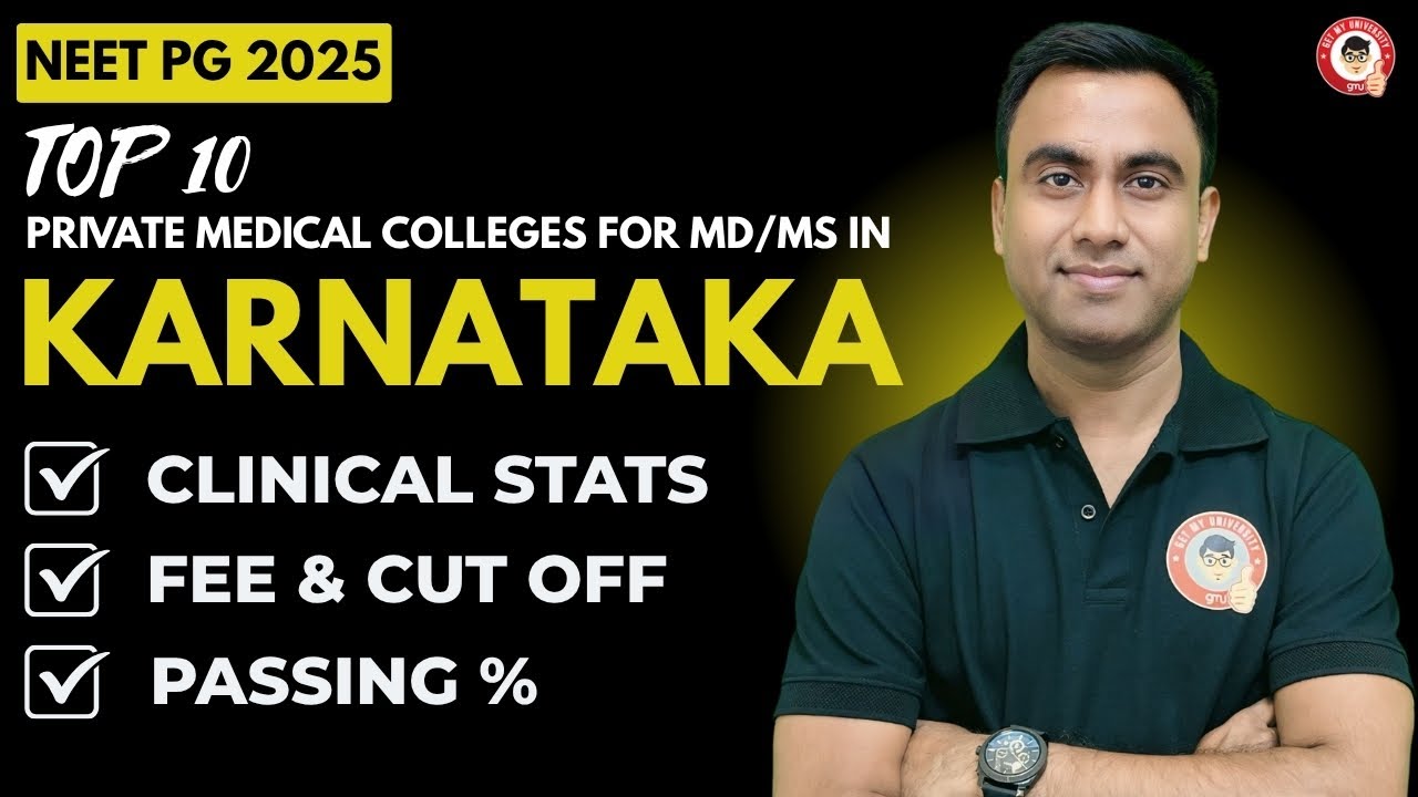 Top 10 Private Medical Colleges in Karnataka for NEET PG 2025 | Fees, Cutoff & Clinical Exposure