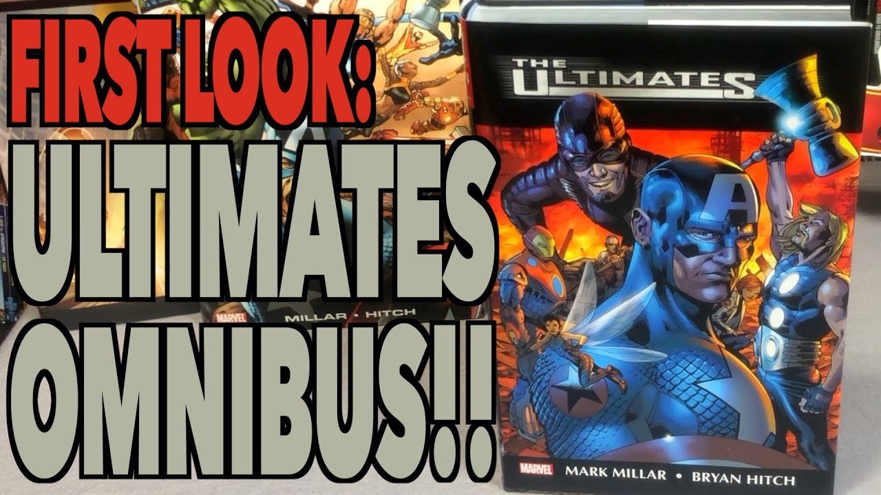 FIRST LOOK: Ultimates by Mark Millar & Bryan Hitch Omnibus!