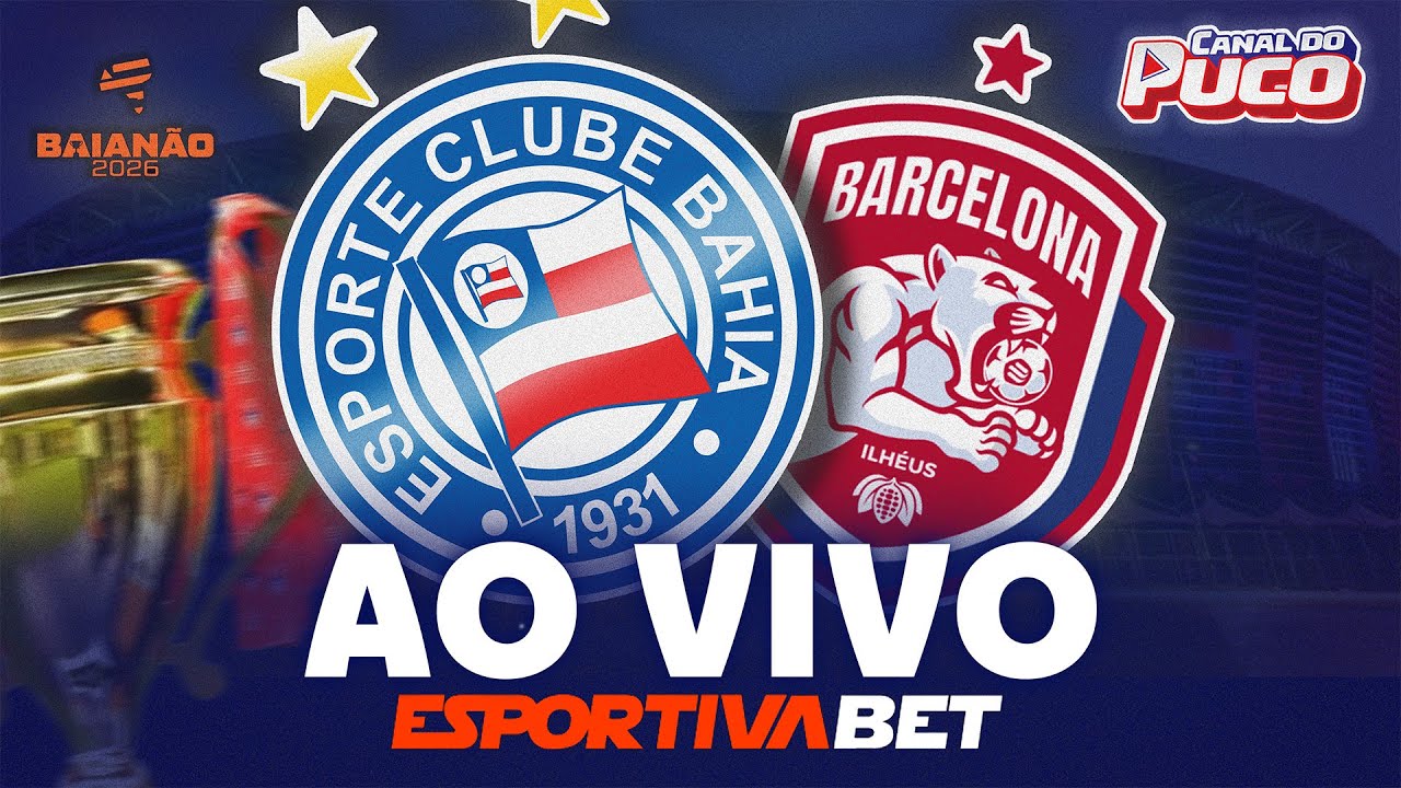 🚨 JORNADA ESPORTIVABET – BAHIA X BARCELONA  – 4ª RODADA DO BAIANÃO