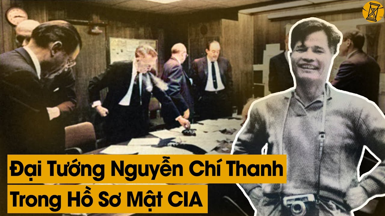 Hồ Sơ Mật Của CIA Trong Lầu Năm Góc Viết Về Đại Tướng Nguyễn Chí Thanh Như Thế Nào?